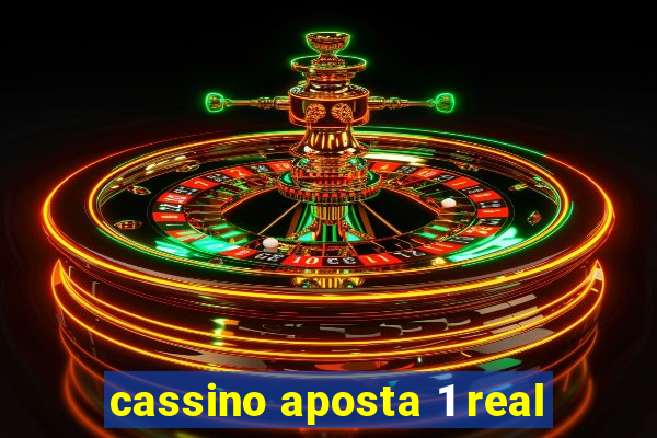 cassino aposta 1 real